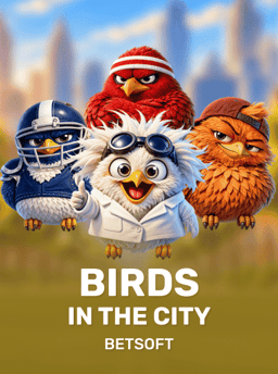 Birds in the City - Betsoft