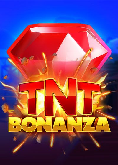 TNT Bonanza - booming