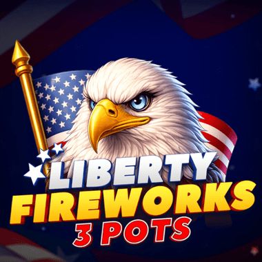 Liberty Fireworks - Evoplay Entertainment